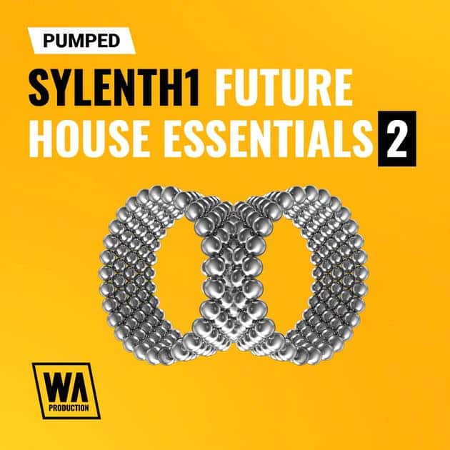 W. A. Production   Pumped Sylenth1 Future House Essentials 2 Cover