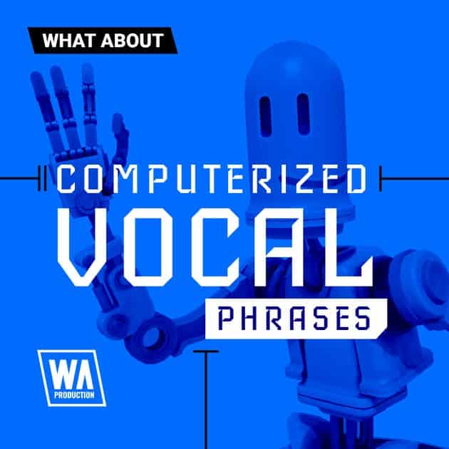 WA Production Computerized Vocal Phrases