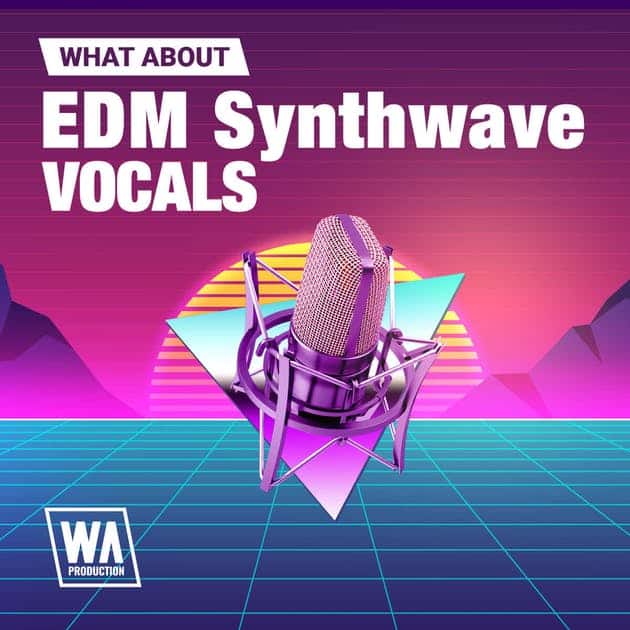 WA Production EDM Synthwave Vocals