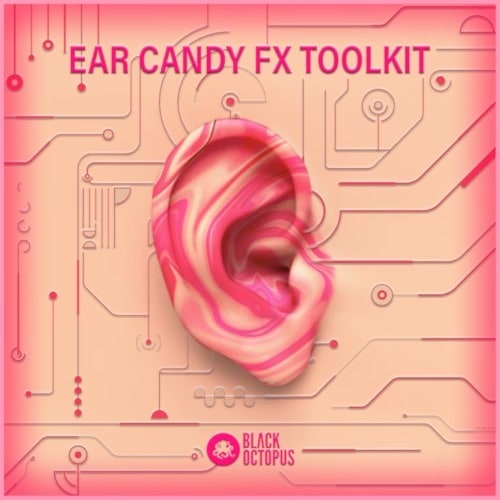Black Octopus Sound Ear Candy FX