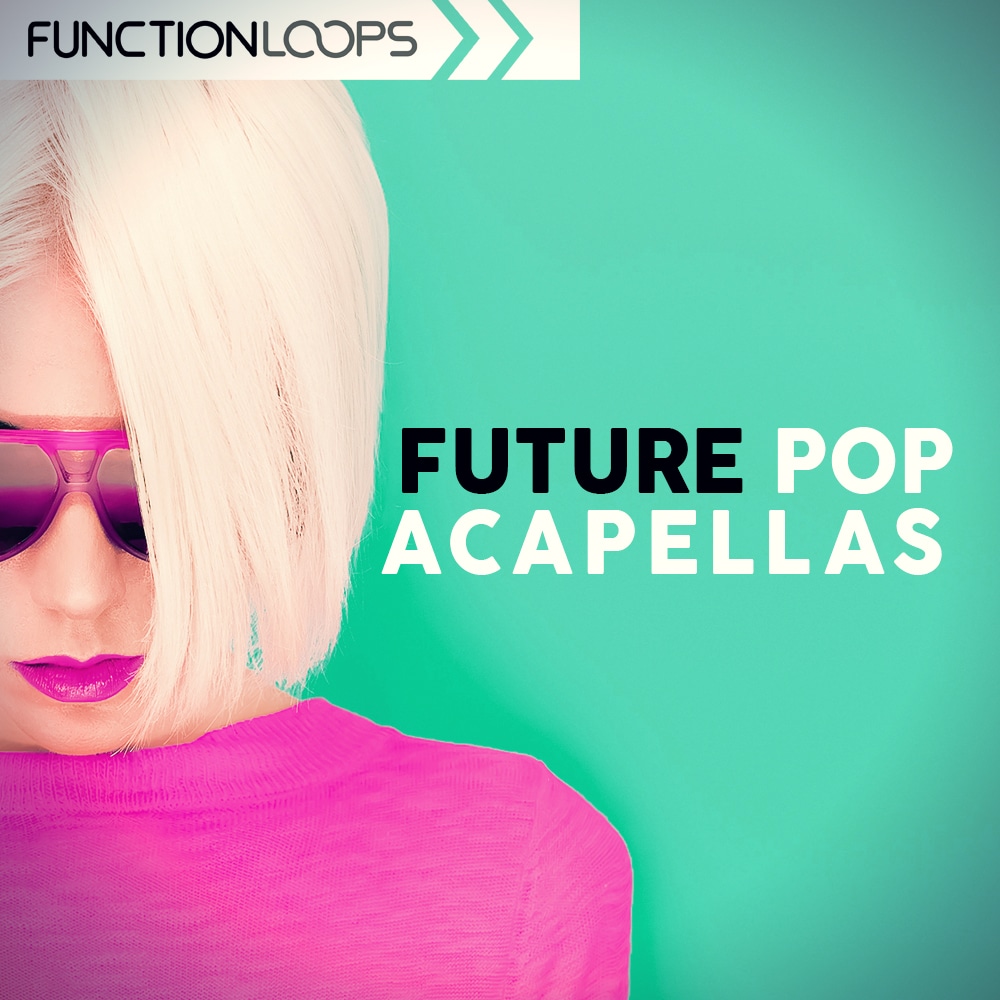 Function Loops   Future Pop Acapellas