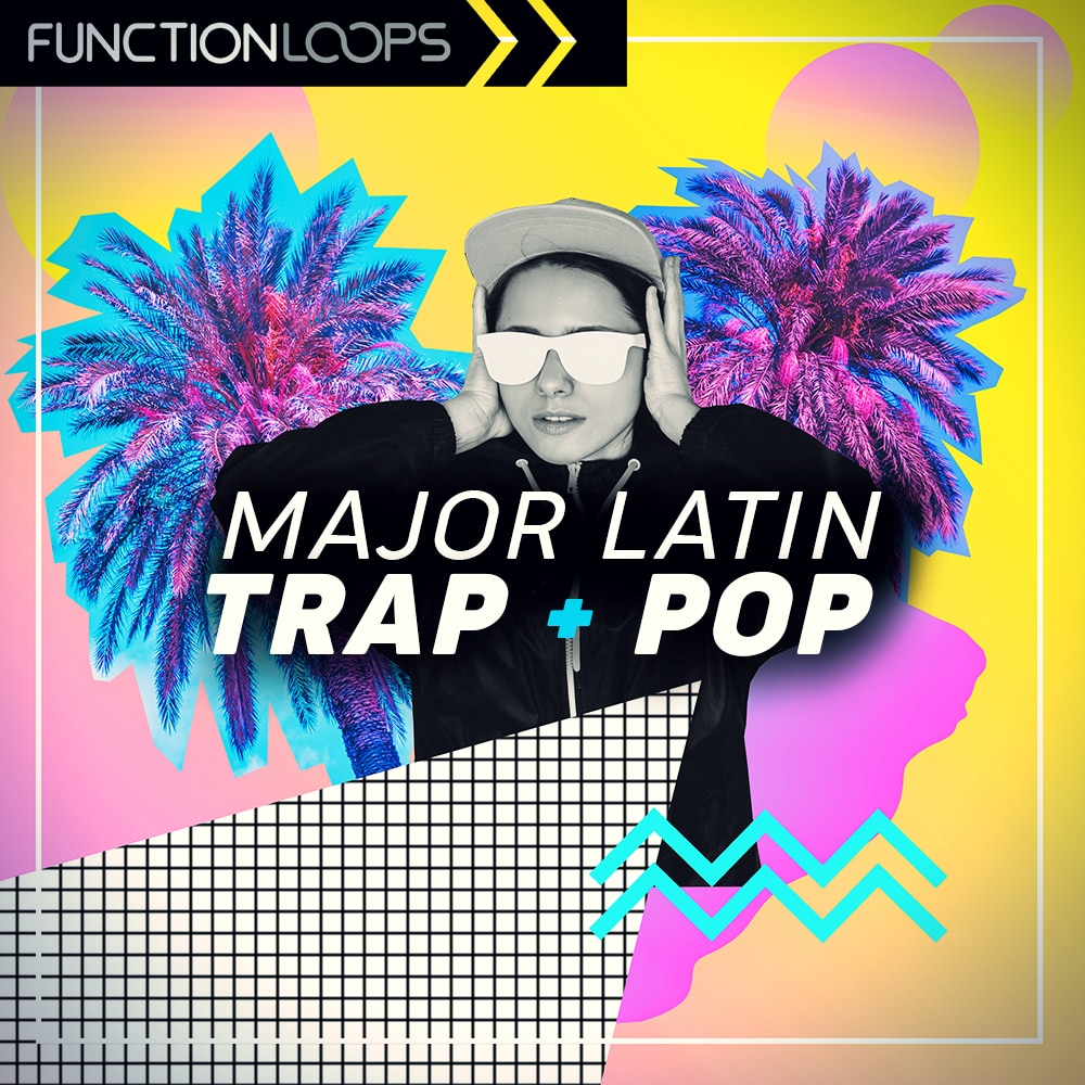 Function Loops   Major Latin Trap & Pop