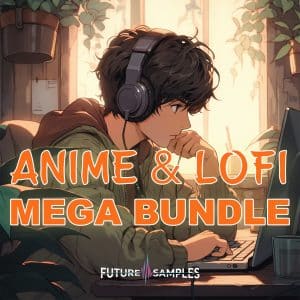"Anime & Lofi Mega Bundle" by Future Samples