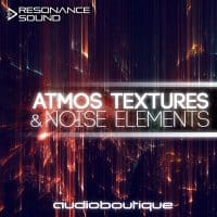 Audio Boutique Atmos Textures & Noise Elements